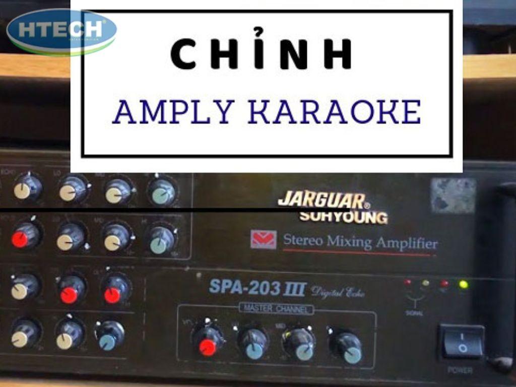 Cach-chinh-Amply-Karaoke-hay