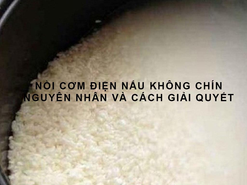 Giải pháp cho nồi cơm điện nấu không chín - Sửa nồi cơm điện Cuckoo
