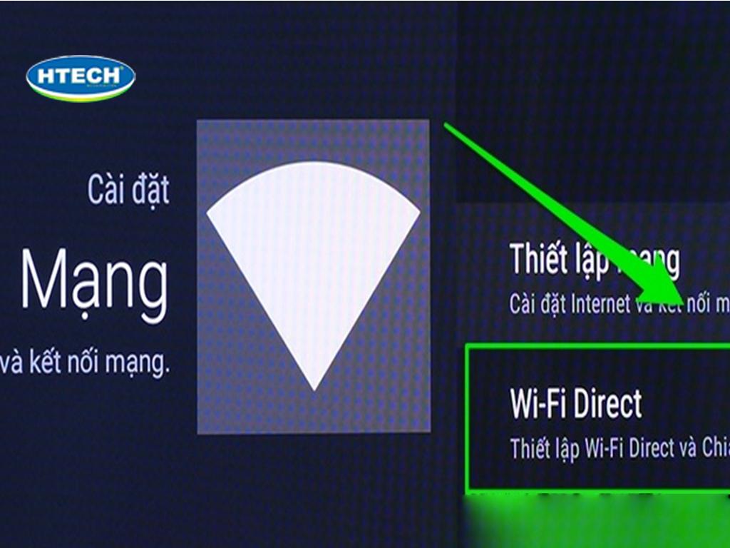 Kết nối Wifi Direct với tivi. Cách kết nối điện thoại - Ipad - Macbook với tivi qua Wifi