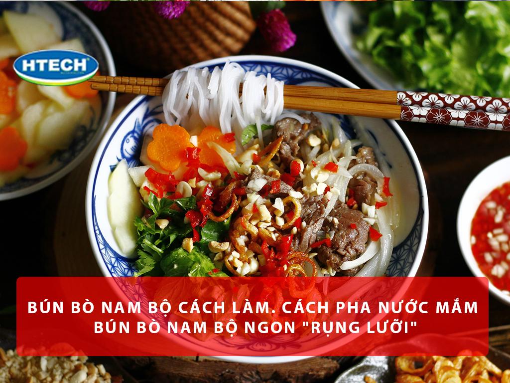 Bún bò Nam Bộ cách làm. Cách pha nước mắm bún bò nam bộ ngon "rụng lưỡi"