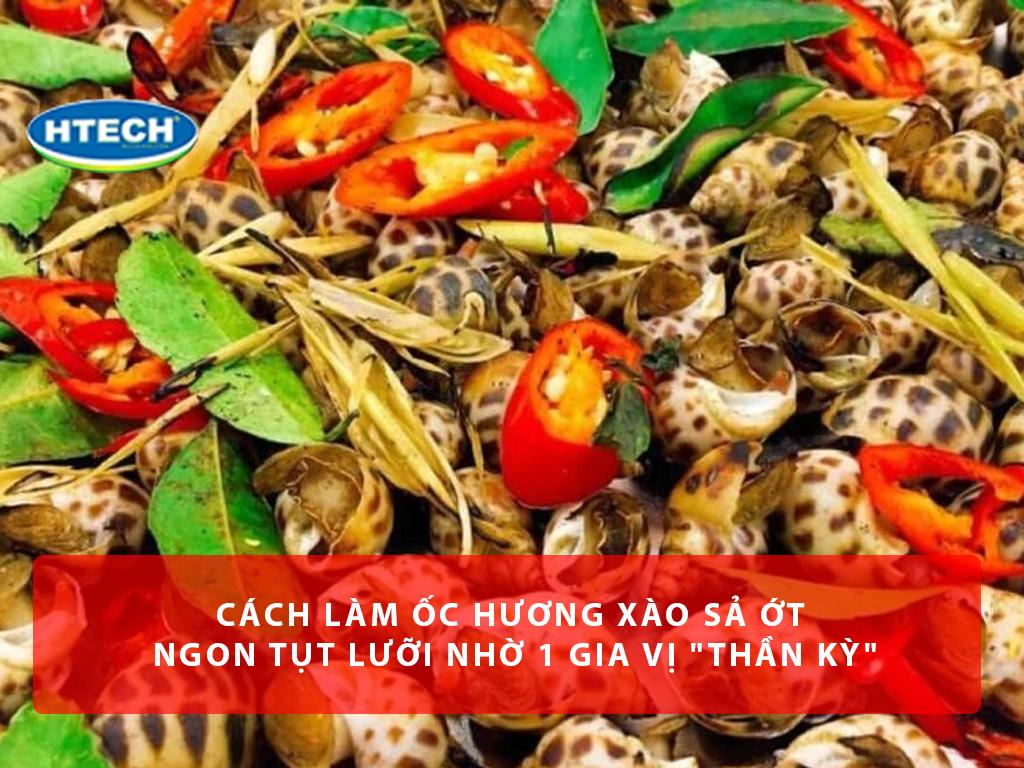 Cách làm ốc hương xào sả ớt ngon tụt lưỡi nhờ 1 gia vị "thần kỳ"