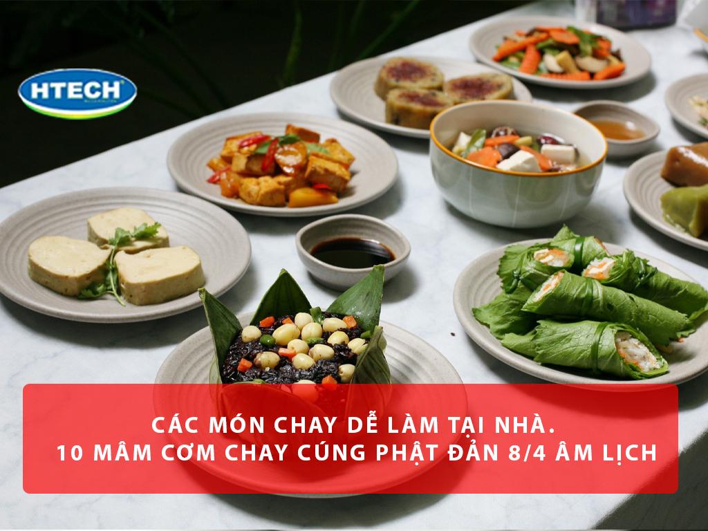 Các món chay dễ làm tại nhà. Gợi ý mâm cơm chay cúng Phật Đản 8/4 "âm lịch"