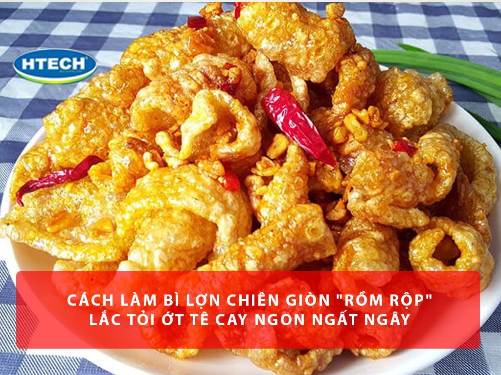 Cách làm bì lợn chiên giòn "rồm rộp" lắc tỏi ớt tê cay ngon ngất ngây