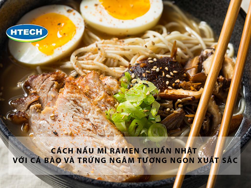 Cách nấu mì ramen chuẩn Nhật với cá bào và trứng ngâm tương ngon "xuất sắc"