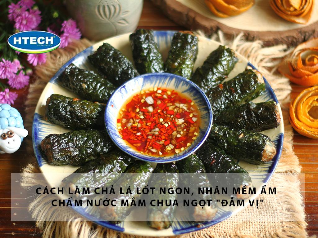 Cách làm chả lá lốt ngon, nhân mềm ẩm chấm nước mắm chua ngọt "đẫm vị"