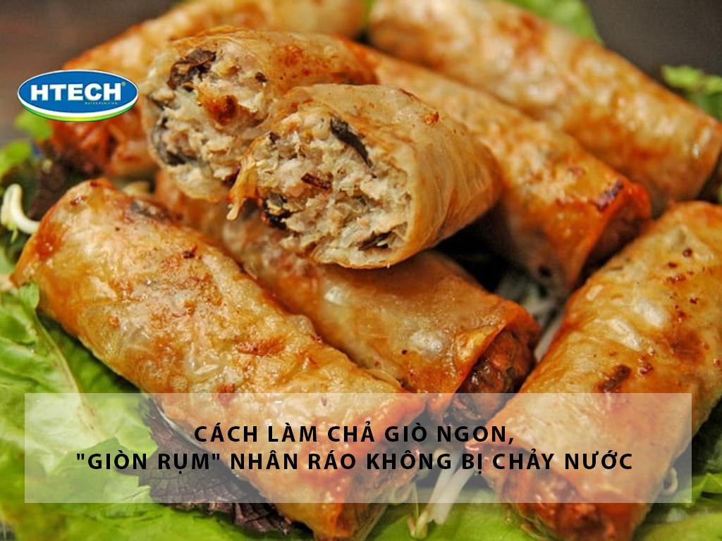 Cách làm chả giò ngon, "giòn rụm" nhân ráo "không bị chảy nước"