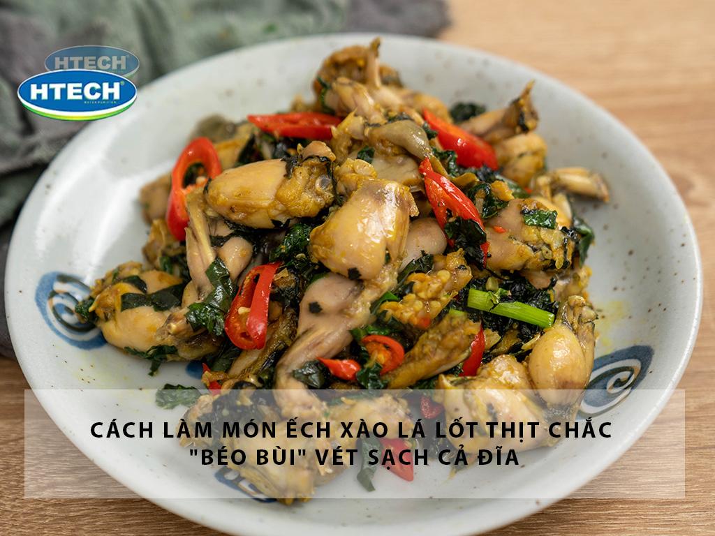 Cách làm món ếch xào lá lốt thịt chắc "béo bùi" vét sạch cả đĩa