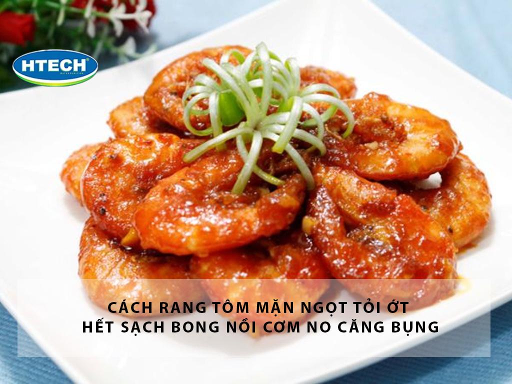 Cách rang tôm mặn ngọt tỏi ớt hết "sạch bong" nồi cơm no căng bụng