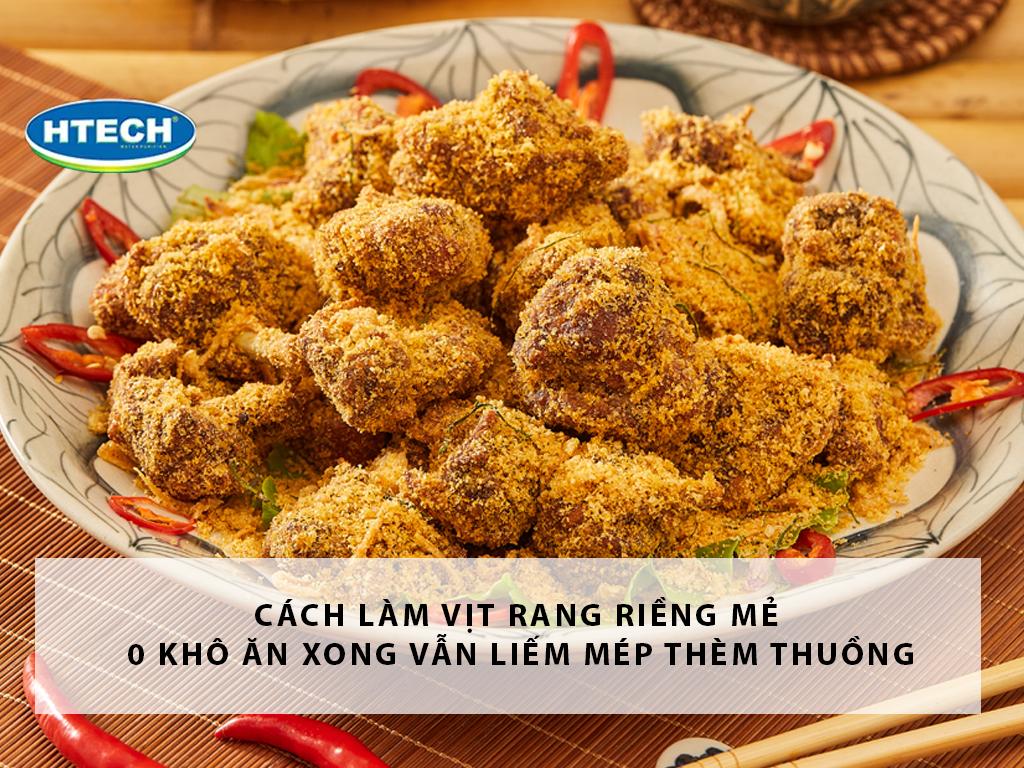 Cách làm vịt rang riềng mẻ 0 khô ăn xong vẫn liếm mép thèm thuồng