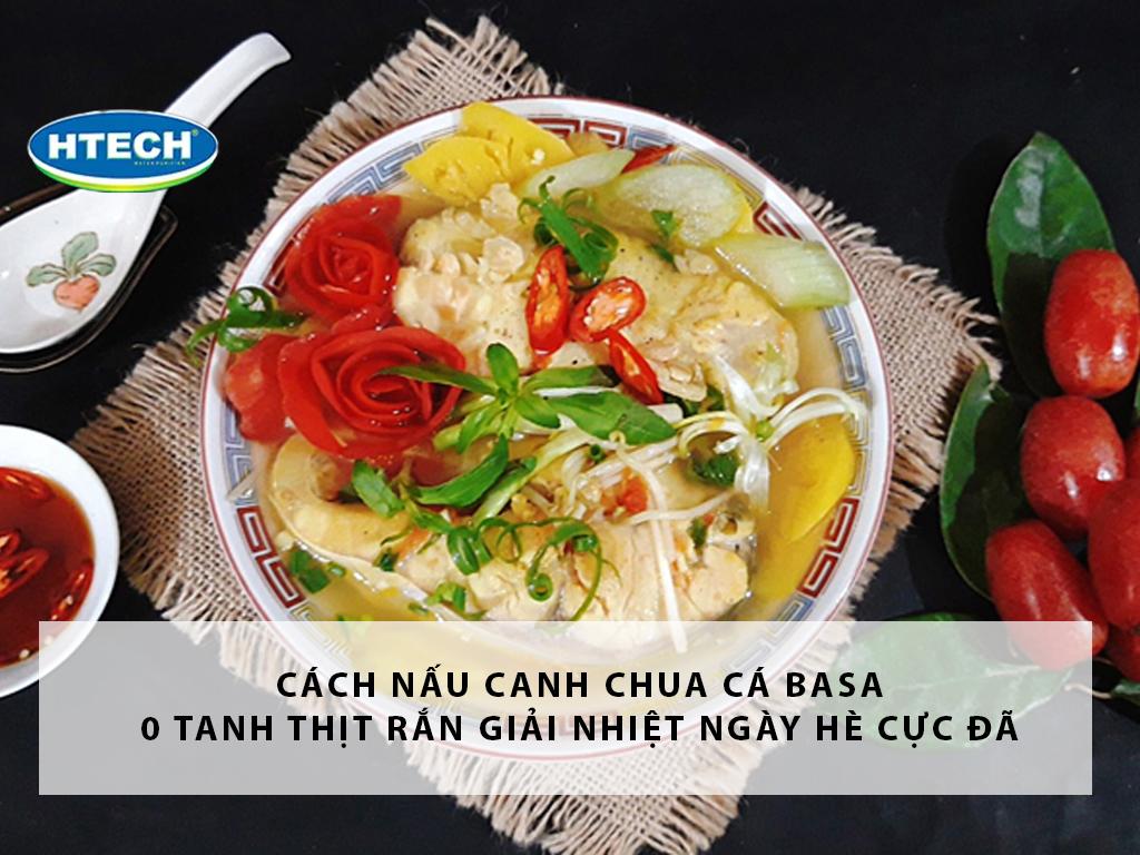 Cách nấu canh chua cá basa 0 tanh thịt rắn giải nhiệt ngày hè cực đã