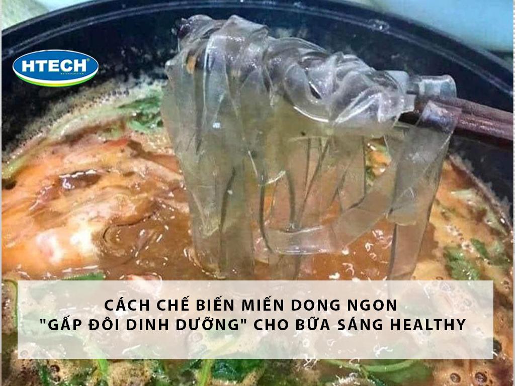 Cách chế biến miến dong ngon "gấp đôi dinh dưỡng" cho bữa sáng healthy